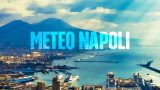 Previsioni meteo napoli e campania: sole di giorno e pioggia di notte nel fine settimana