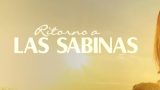 Ritorno a Las Sabinas: terremoto e crisi stravolgono la trama